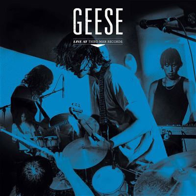 Live At Third Man Records - Geese