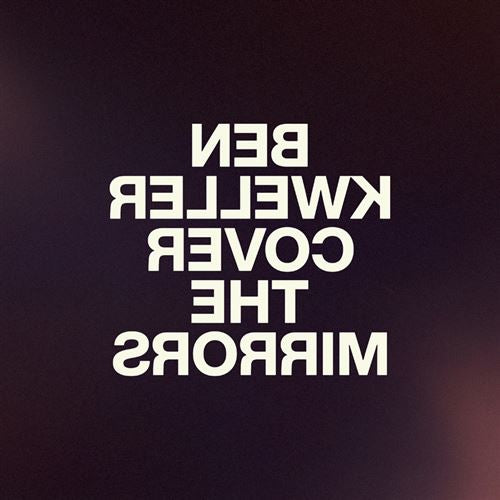 Cover The Mirrors - Ben Kweller