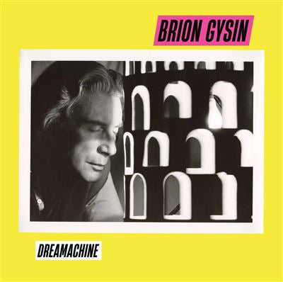 Dreamachine - Brion Gysin