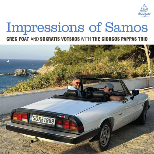 Impressions of Samos - Greg Foat & Sokratis Votskos with The Giorgos Pappas Trio