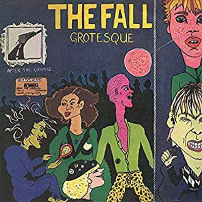 Grotesque (After the Gramme) - The Fall