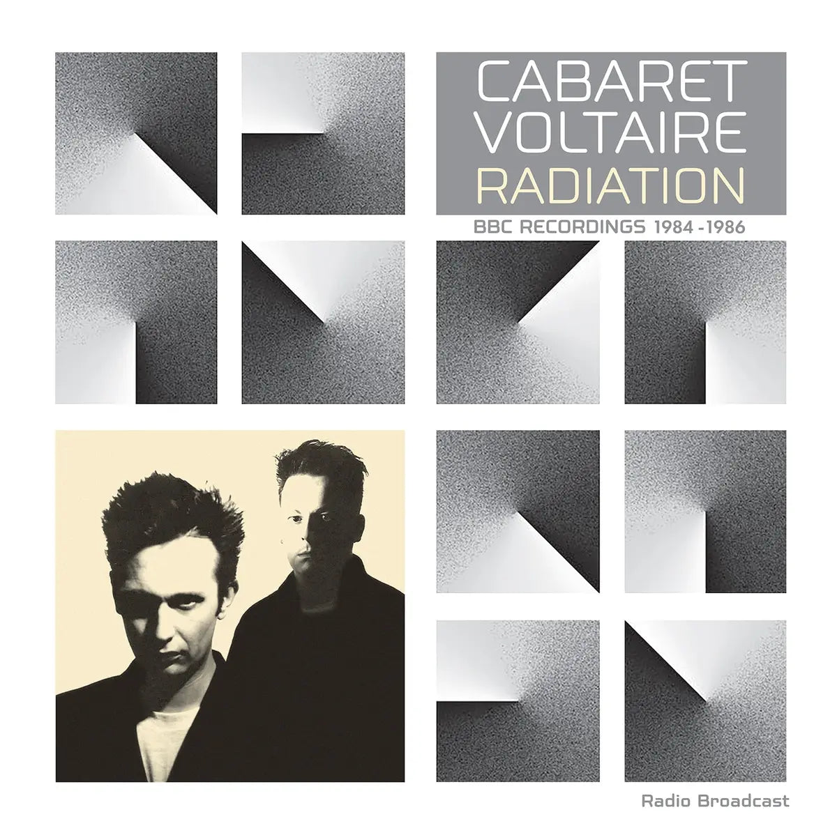Radiation - BBC Recordings 1984 - 1986 - Cabaret Voltaire