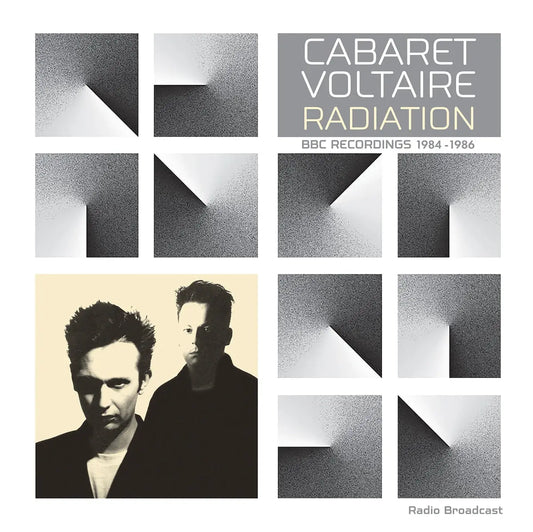 Radiation - BBC Recordings 1984 - 1986 - Cabaret Voltaire