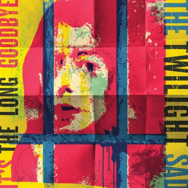 It's the Long Goodbye - The Twilight Sad