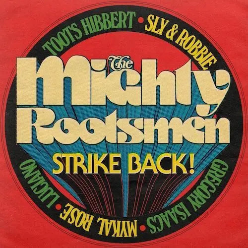 Strike Back - The Mighty Rootsmen