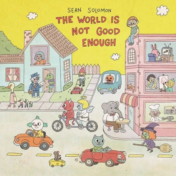 The World is Not Good Enough - Sean Solomon