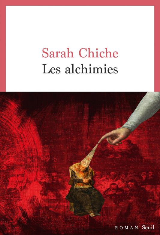Les Alchimies - Sarah Chiche