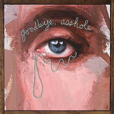 Goodbye, Asshole - Fuckwolf