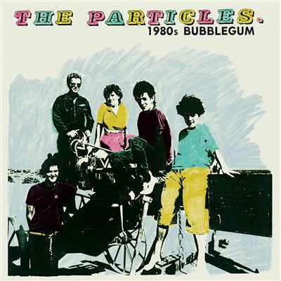 1980’s Bubblegum - The Particles