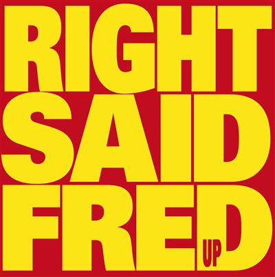 Up - Right Said Fred