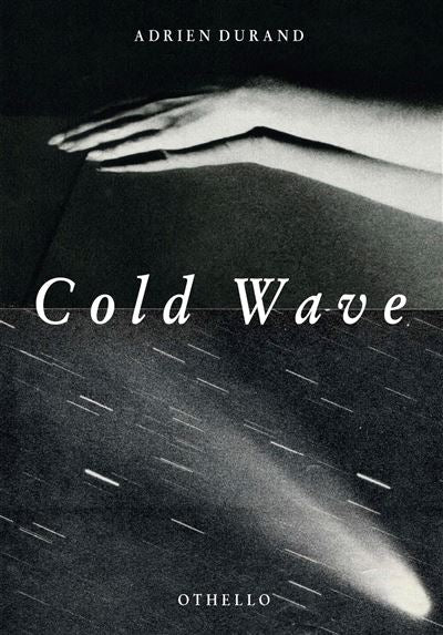 Cold Wave - Adrien Durand