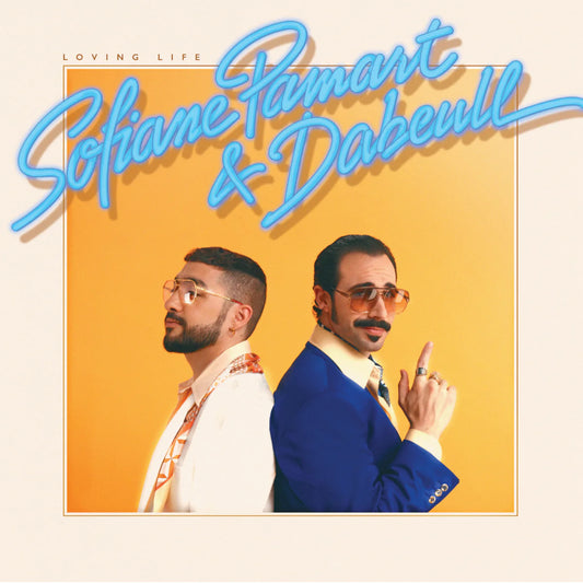 Loving Life - Sofiane Pamart & Dabeull
