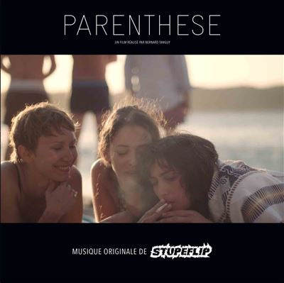 Parenthèse (OST) - Stupeflip