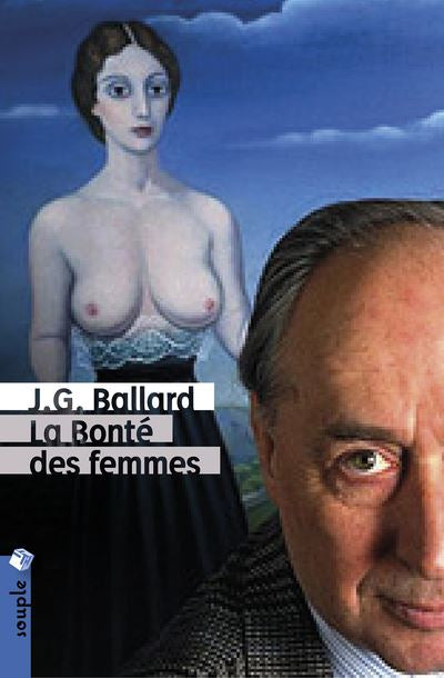 La bonté des femmes - J.G. Ballard