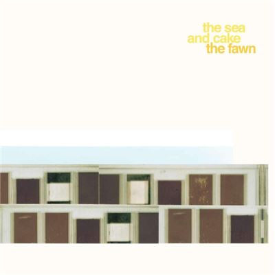 The Fawn - The Sea And Cake