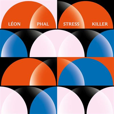 Stress Killer - Léon Phal