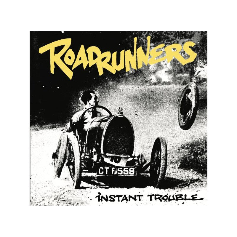 Instant Trouble - Road Runners