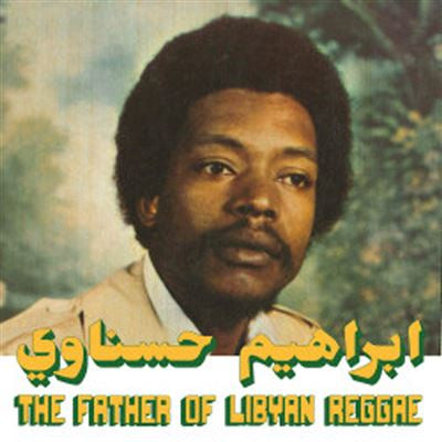 The Father Of Lybian Reggae - Ibrahim Hesnawi