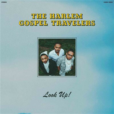 Look Up ! - The Harlem Gospel Travelers