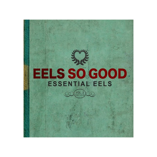 So Good: Essential EELS Vol. 2 (2007-2020) - EELS
