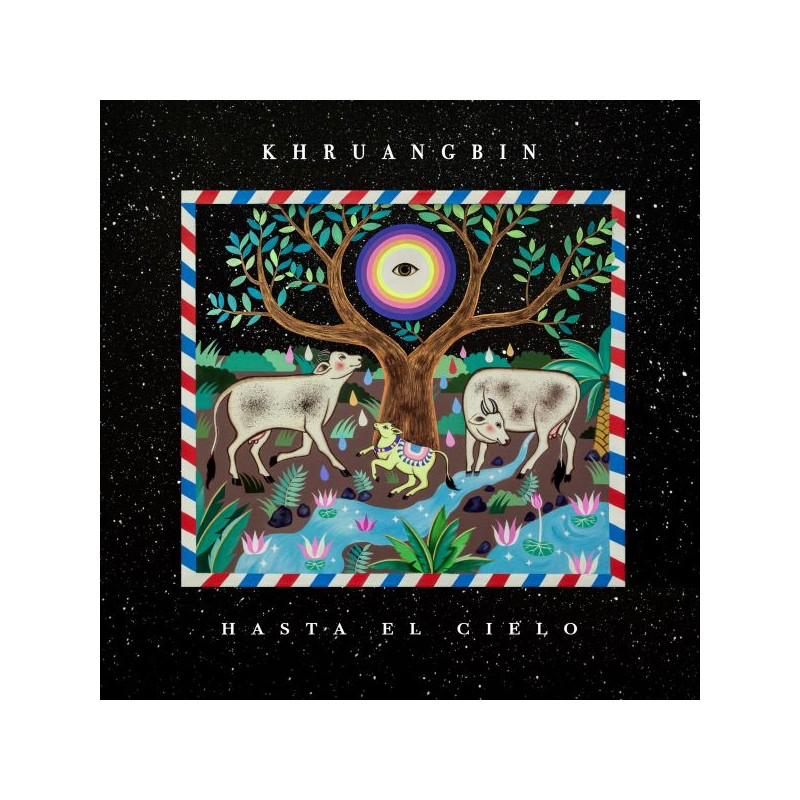 Hasta El Cielo (Con Todo El Mundo in dub) - Khruangbin
