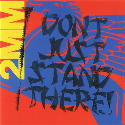2mm Don’t Just Stand There - Sideshow