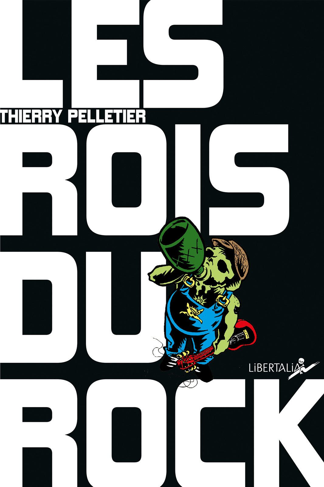 Les Rois du Rock - Thierry Pelletier