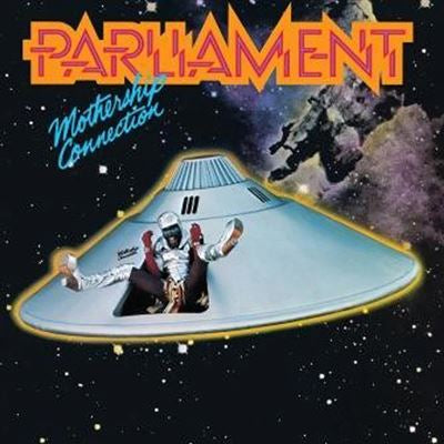 Mothership Connection - Parliament