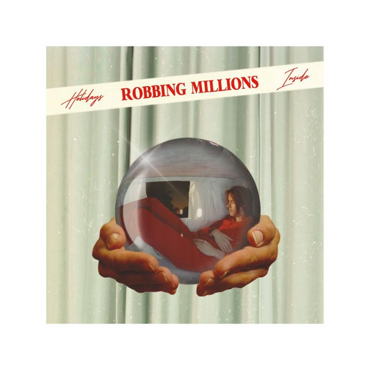 Holidays Inside - Robbing Millions