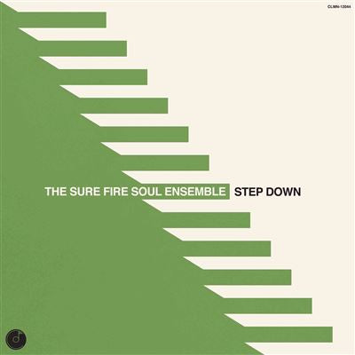 Step Down - The Sure Fire Soul Ensemble