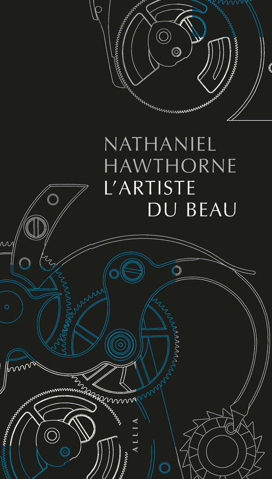 L’artiste du beau - Nathaniel Hawthorne