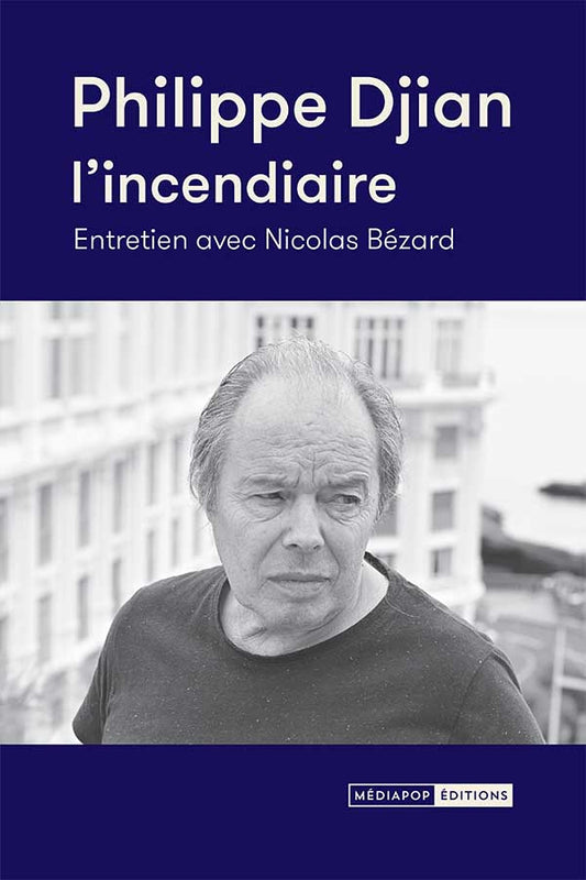 Philippe Djian, l’incendiaire - Entretien avec Nicolas Bézard