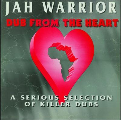 Dub From The Heart - Jah Warrior