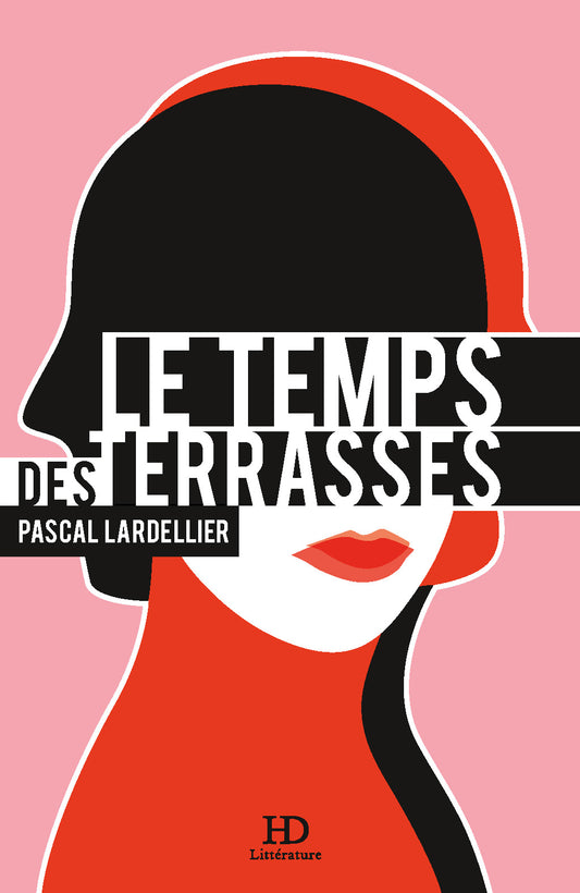 Le Temps des Terrasses - Pascal Lardellier