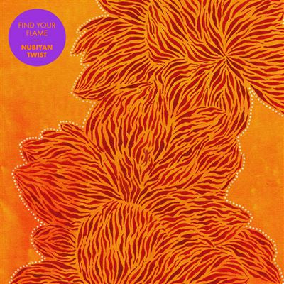 Find Your Flame - Nubiyan Twist