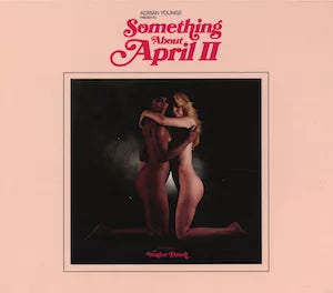 Adrian Younge presents… Something About April II
