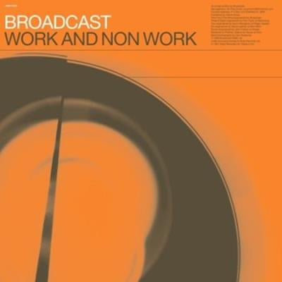 Work and Non Work - Broadcast