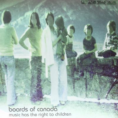 Music Has The Right To Children - Boards Of Canada