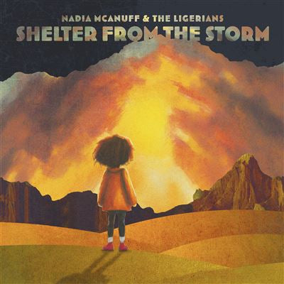 Shelter From The Storm - Nadia McAnnuf & The Ligerians