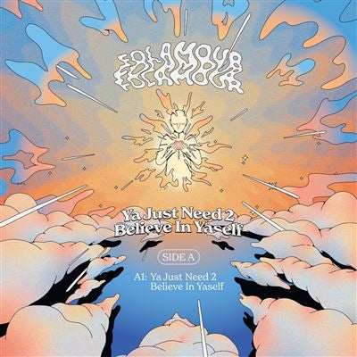 Ya Just Need To Believe In Yaself - Folamour