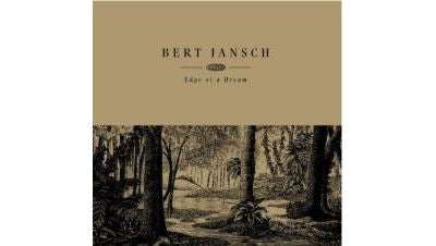 Edge Of Dream - Bert Jansch