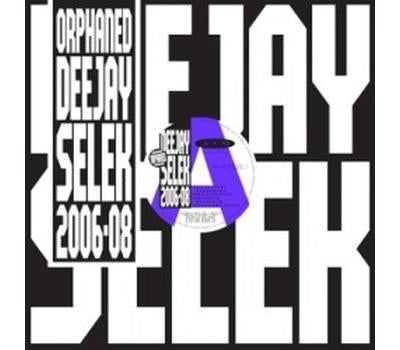 Orphaned Deejay Selek 2006 - 2008 EP - AFX