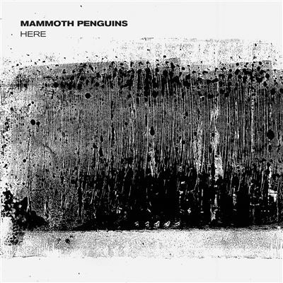 Here - Mammoth Penguins