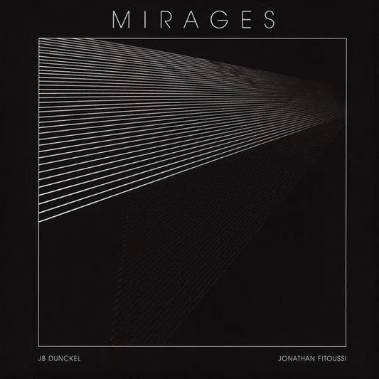 Mirages - JB Dunckel / Jonathan Fitoussi