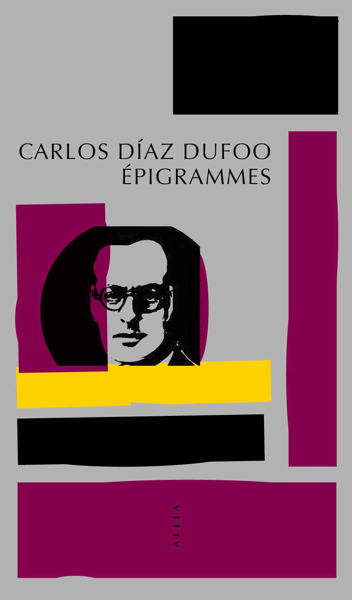 Épigrammes - Carlos Díaz Dufoo