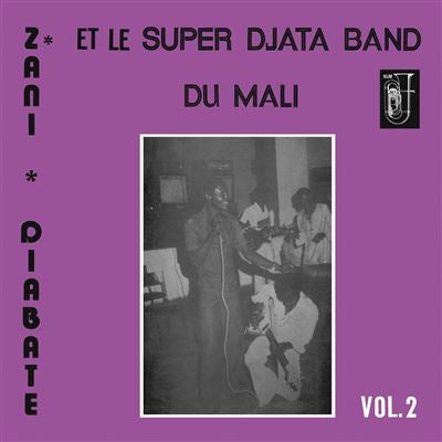 Super Djata Band & Zani Diabate. Volume 2