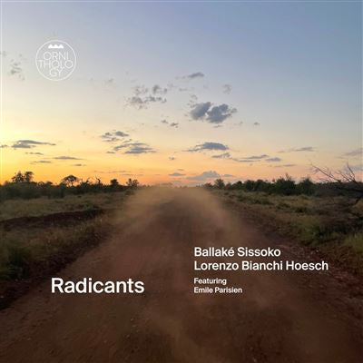 Radicants - Ballake Sissoko, Lorenzo Bianchi Hoesch