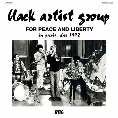 For Peace And Liberty – In Paris, Dec 1972 - Black Artist Group