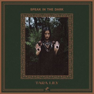 Speak In The Dark - Tara Lily