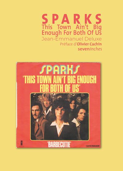 Sparks - This Town Is Ain't Big Enough For The Both Of Us - Jean-Emmanuel Deluxe